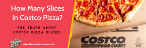 How Many Slices in Costco Pizza? What is the Best Way to Cut a Costco